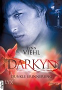 Cover-Bild zum Titel 'Darkyn - Dunkle Erinnerung' von 'Lynn Viehl'
