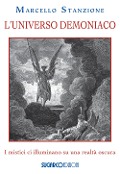 Cover-Bild zum Titel 'L' universo demoniaco. I mistici ci illuminano su una realtà oscura' von 'Marcello Stanzione'
