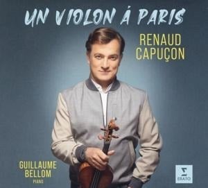 Un violon ... Paris - Renaud Capucon