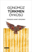 Cover-Bild zum Titel 'Günümüz Türkmen Öyküsü' von 'Ahmet Gökcimen'