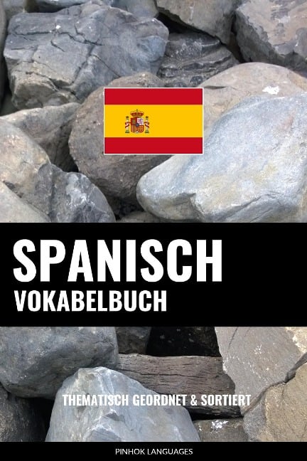 Spanisch Vokabelbuch - Pinhok Languages
