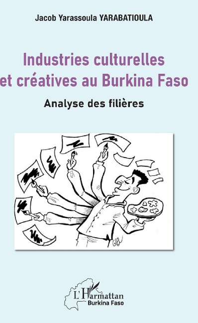 Industries culturelles et créatives au Burkina Faso - Yarabatioula