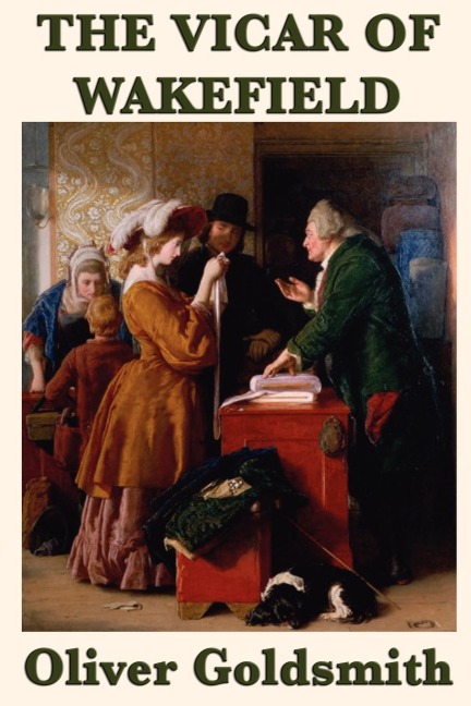 The Vicar of Wakefield - Oliver Goldsmith