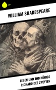 Cover-Bild zum Titel 'Leben und Tod Königs Richard des zweyten' von 'William Shakespeare'
