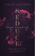 Cover-Bild zum Titel 'Seduce the Enemy' von 'Chloe Jackson'