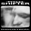 Cover-Bild zum Titel 'Industrial' von 'Pitchshifter'