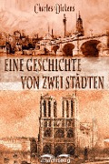 Cover-Bild zum Titel 'Eine Geschichte von zwei Städten' von 'Charles Dickens'