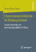 Chancenungleichheiten im Bildungsverlauf - Eileen Böhner-Taute