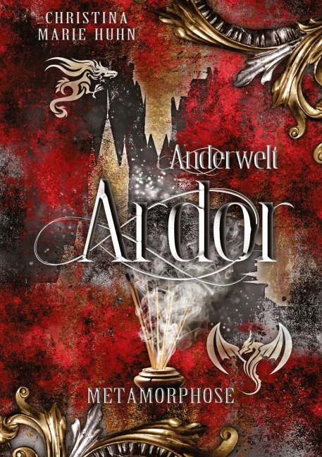 Anderwelt Ardor - Christina Marie Huhn