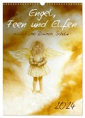 Engel, Feen und Elfen (Wandkalender 2024 DIN A3 hoch), CALVENDO Monatskalender - Ramona Schulz