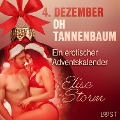 Cover-Bild zum Titel '4. Dezember: Oh Tannenbaum ¿ ein erotischer Adventskalender' von 'Elise Storm'