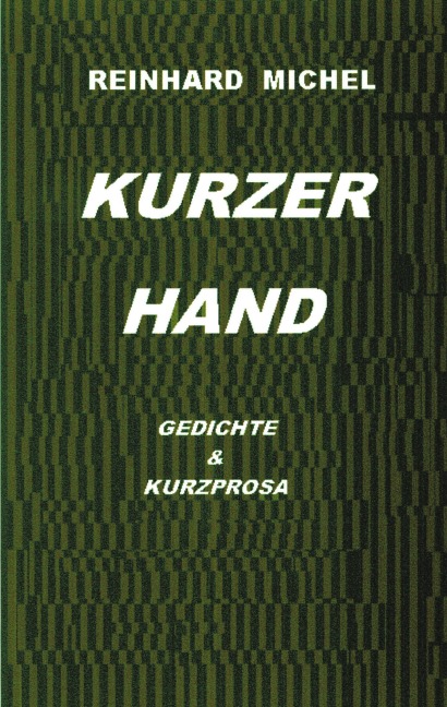 Kurzerhand - Reinhard Michel