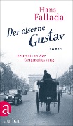 Cover-Bild zum Titel 'Der eiserne Gustav' von 'Hans Fallada'
