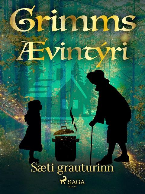 Sæti grauturinn - Grimmsbræður