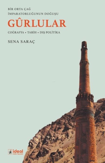 Bir Orta Cag Imparatorlugunun Dogusu - Gurlular - Sena Sarac