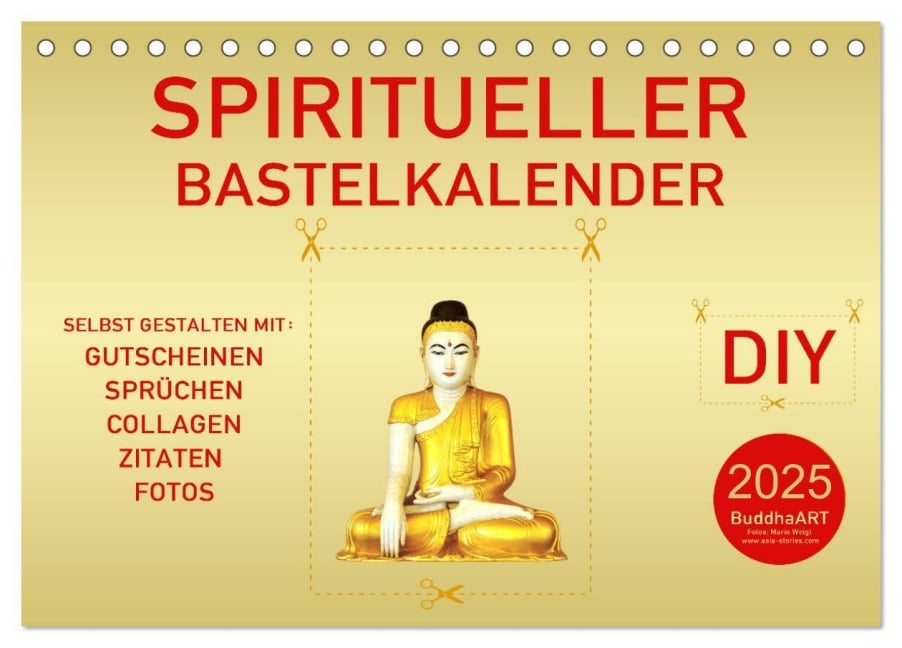 Spiritueller Bastelkalender (Tischkalender 2025 DIN A5 quer), CALVENDO Monatskalender - BuddhaART BuddhaART