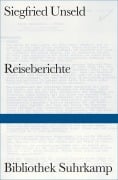 Cover-Bild zum Titel 'Reiseberichte' von 'Siegfried Unseld'