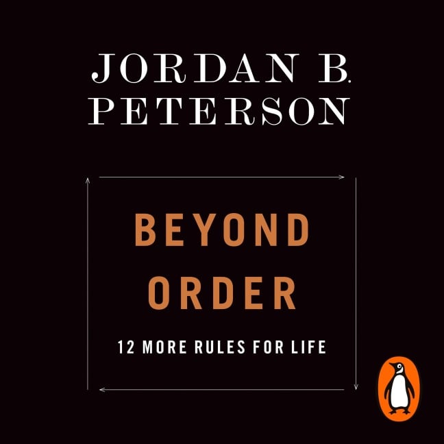 Beyond Order - Jordan B. Peterson