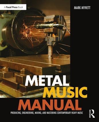 Metal Music Manual - Mark Mynett