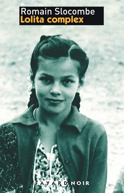 L'Océan de la stérilité I. Lolita complex - Romain Slocombe