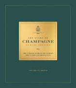 Cover-Bild zum Titel 'The Story of Champagne Luxury Edition' von 'Tom Bruce-Gardyne'