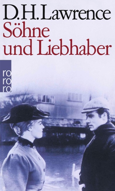 Söhne und Liebhaber - D. H. Lawrence