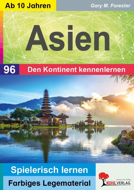 Asien / Den Kontinent kennenlernen - Gary M. Forester