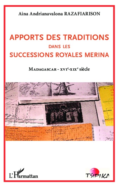 Apports des traditions dans les successions royales merina - Razafiarison