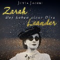 Zarah Leander - Das Leben einer Diva (Ungekürzt) - Jutta Jacobi
