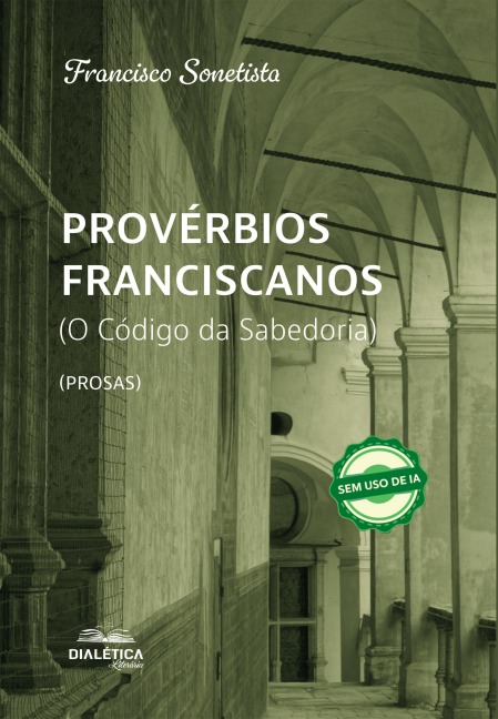 Provérbios Franciscanos - Francisco Sonetista