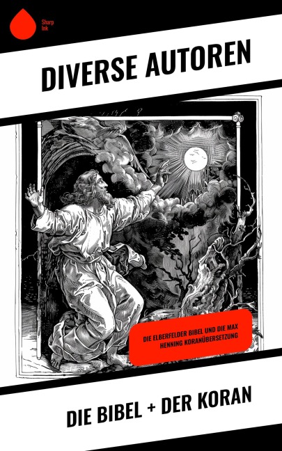 Die Bibel + Der Koran - Autoren