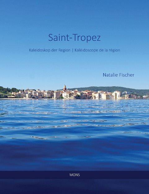Saint-Tropez - Natalie Fischer
