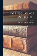 Cover-Bild zum Titel 'De L'esclavage Moderne...' von ''