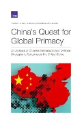 Cover-Bild zum Titel 'China's Quest for Global Primacy' von 'Timothy R Heath, Derek Grossman, Asha Clark'