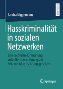 Cover-Bild zum Titel 'Hasskriminalität in sozialen Netzwerken' von 'Sandra Niggemann'