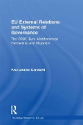 Cover-Bild zum Titel 'EU External Relations and Systems of Governance' von 'Paul James Cardwell'