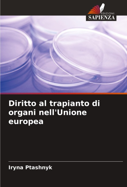 Diritto al trapianto di organi nell'Unione europea - Iryna Ptashnyk