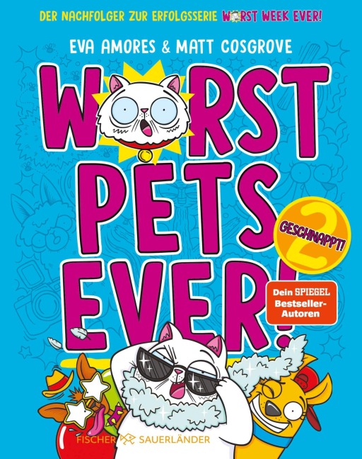 Worst Pets Ever  - Geschnappt! - Matt Cosgrove, Eva Amores
