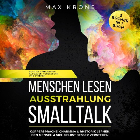 Menschen lesen Ausstrahlung Smalltalk - Max Krone