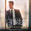 Cover-Bild zum Titel 'Bad Bachelor' von 'Stefanie London'
