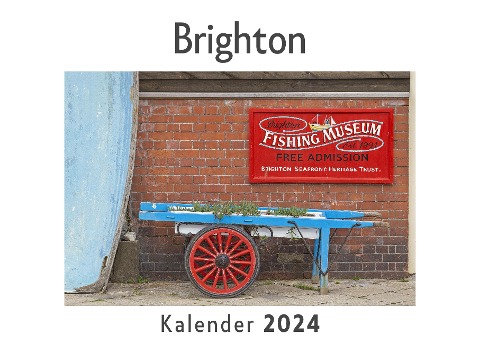 Brighton (Wandkalender 2024, Kalender DIN A4 quer, Monatskalender im Querformat mit Kalendarium, Das perfekte Geschenk) - Anna Müller