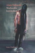 Cover-Bild zum Titel 'Warhoofds leerdichten 3 - Dank dat we mogen verdwijnen' von 'Alain Delmotte'