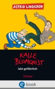 Cover-Bild zum Titel 'Kalle Blomquist 2. Kalle Blomquist lebt gefährlich' von 'Astrid Lindgren'