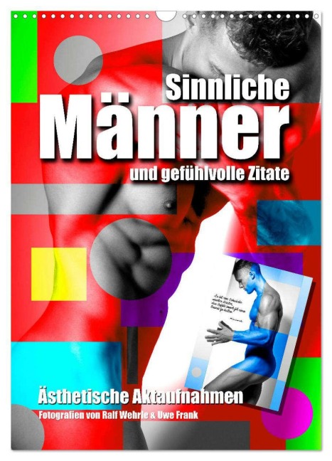 Männer und gefühlvolle Zitate (Wandkalender 2026 DIN A3 hoch), CALVENDO Monatskalender - Ralf Wehrle & Uwe Frank (Black&White Fotodesign)