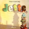 Cover-Bild zum Titel 'Jette (Ungekürzt)' von 'Peter Härtling'