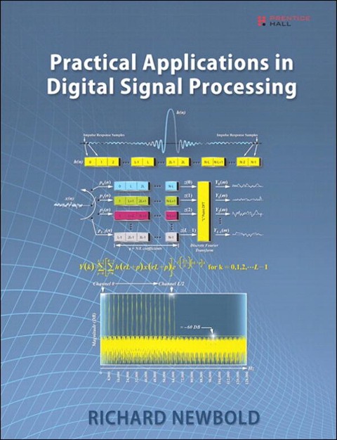 Practical Applications in Digital Signal Processing - Richard Newbold