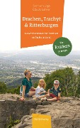 Cover-Bild zum Titel 'Drachen, Trachyt und Ritterburgen' von 'Sven von Loga, Claudia Lehnen'