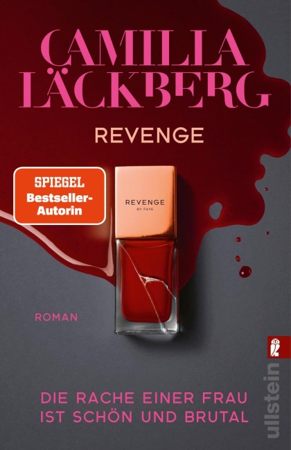 Revenge. Die Rache einer Frau ist schön und brutal - Camilla Läckberg