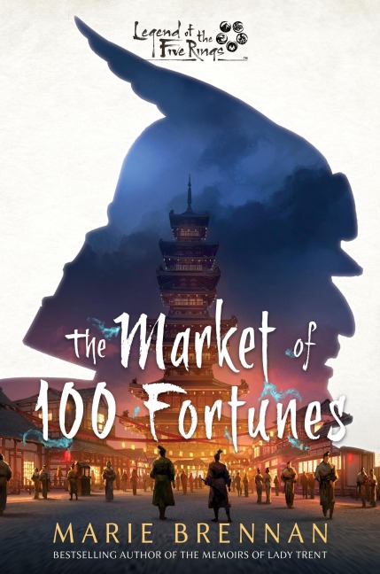 The Market of 100 Fortunes - Marie Brennan