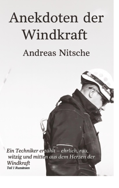 Anekdoten der Windkraft - Andreas Nitsche